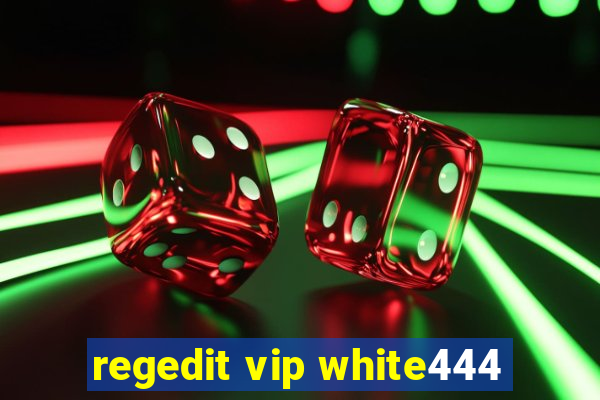 regedit vip white444